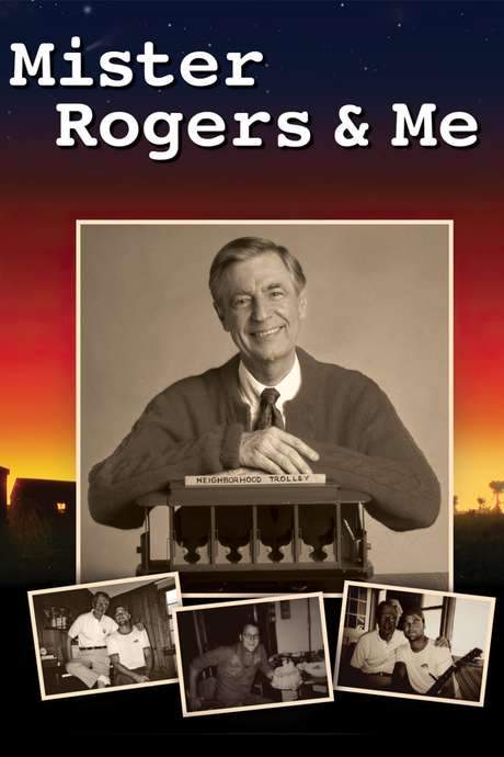 Mister Rogers & Me